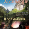 Rocamadour - Le Voyage Alchimique - Étape 4