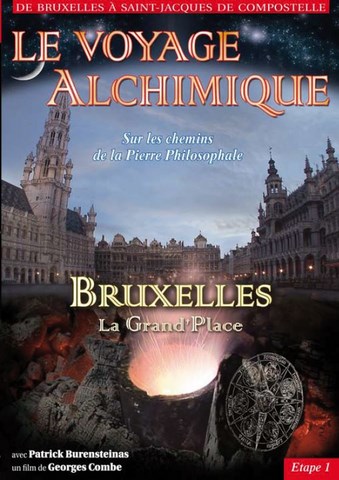 La Grand Place de Bruxelles - Le Voyage Alchimique - Étape 1